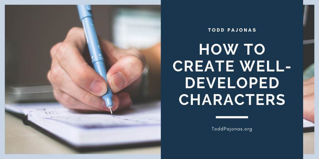 How to Create Well-Developed Characters