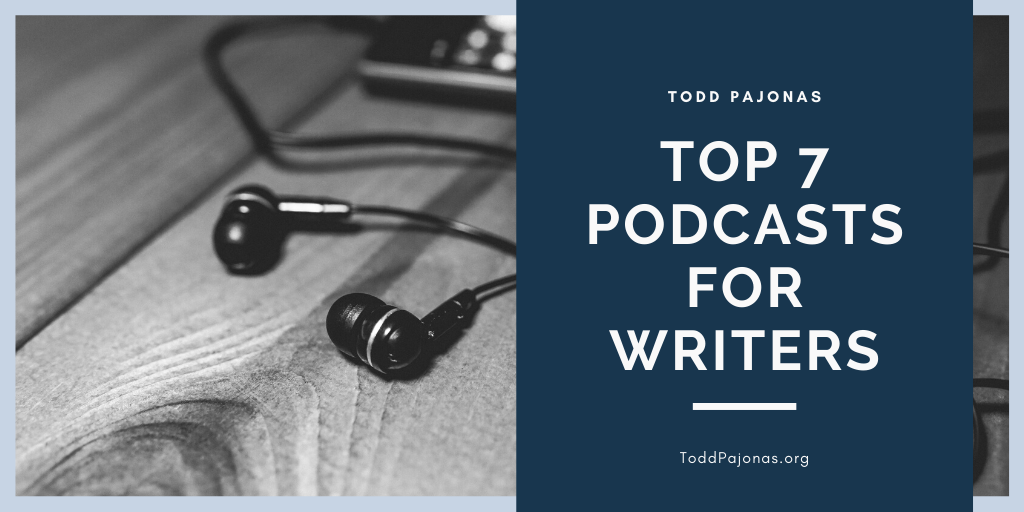 Top 7 Podcasts for Writers